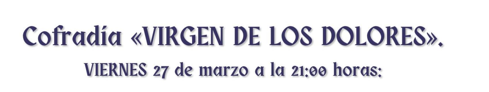 Cofradía «VIRGEN DE LOS DOLORES».